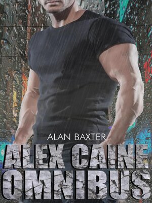 cover image of The Alex Caine Series Omnibus